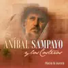 Aníbal Sampayo - Hacia la Aurora (feat. Los Costeros)